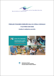 Naslovnica končnega poročila o Pregledu ponudbe izobraževanja in učenja odraslih v Sloveniji 2021/2022.
