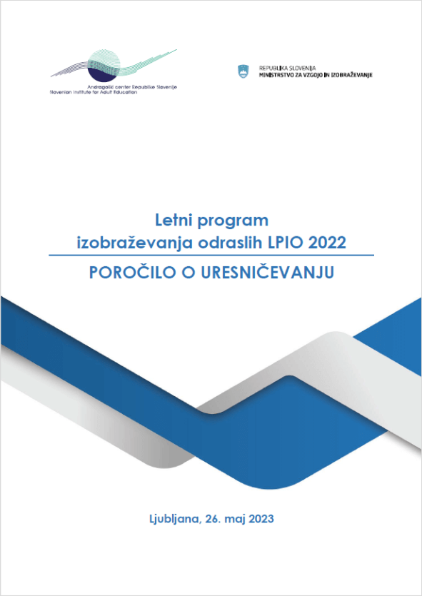 Naslovnica evalvacije z naslovom Letni program izobraževanja odraslih 2022: poročilo o uresničevanju.