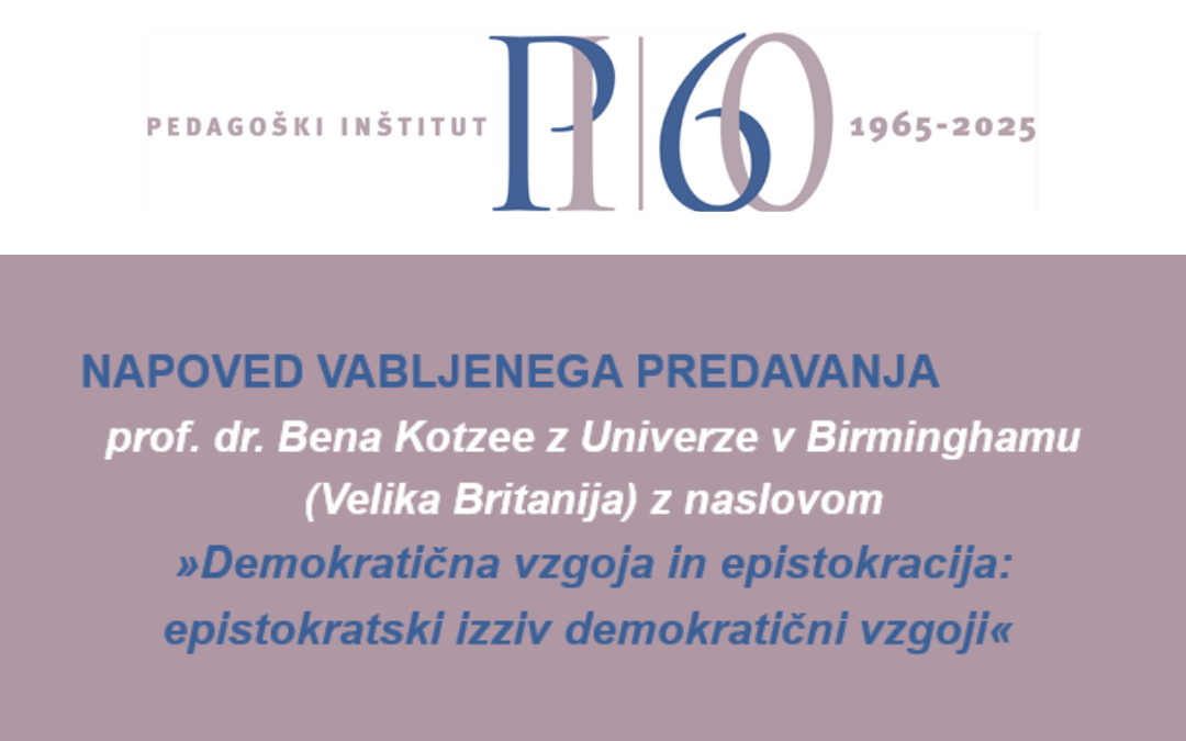 Pasica četrtega vabljenega predavanje v okviru praznovanja 60-letnice Pedagoškega inštituta.