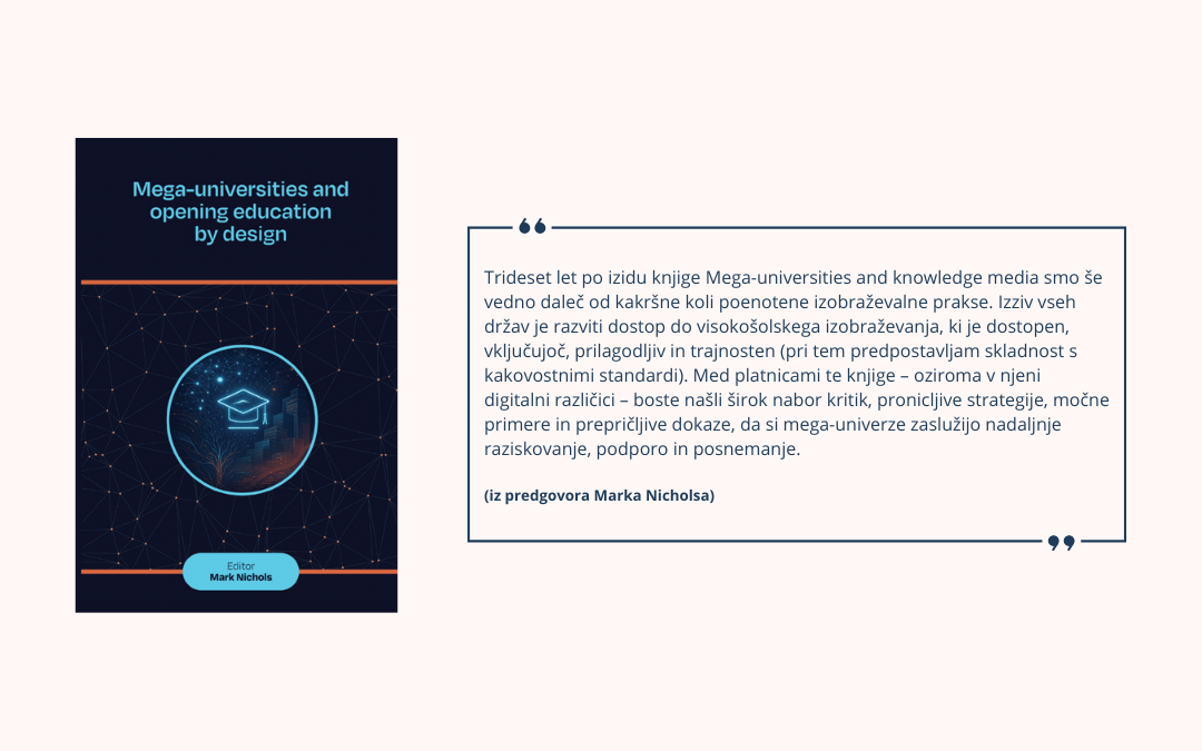 Mega-universities_and_opening_education_by_desig Naslovnica zbornika Mega-universities and opening education by design s citatom iz predgovora Marka Nicholsa.