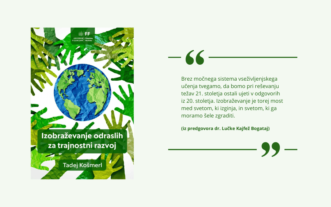 Naslovnica monografije Izobraževanje odraslih za trajnostni razvoj s citatom iz predgovora.