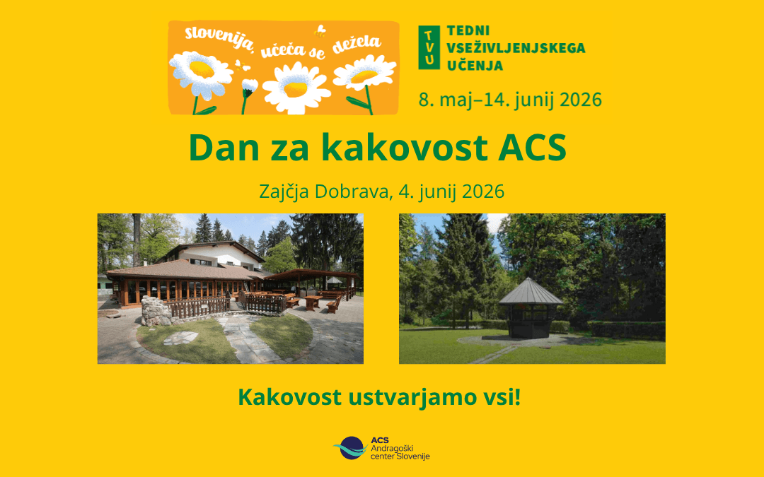 Dan_za_kakovost_ACS_2026 Pasica Dneva za kakovost na ACS 2026 s fotografijama Zajčje Dobrave.