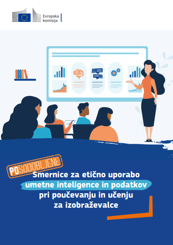 Smernice_za_eticno_uporabo_umetne_inteligence_in_podatkov_pri_poucevanju_in_ucenju_za_izobrazevalce Naslovnica Smernic za etično uporabo umetne inteligence in podatkov pri poučevanju in učenju za izobraževalce