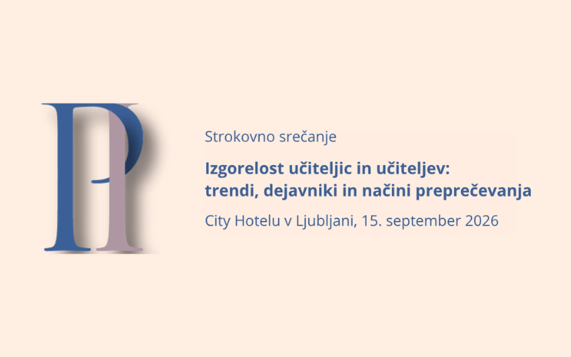 Strokovno srečanje o trendih, dejavnikih in načinih preprečevanja izgorelosti učiteljev