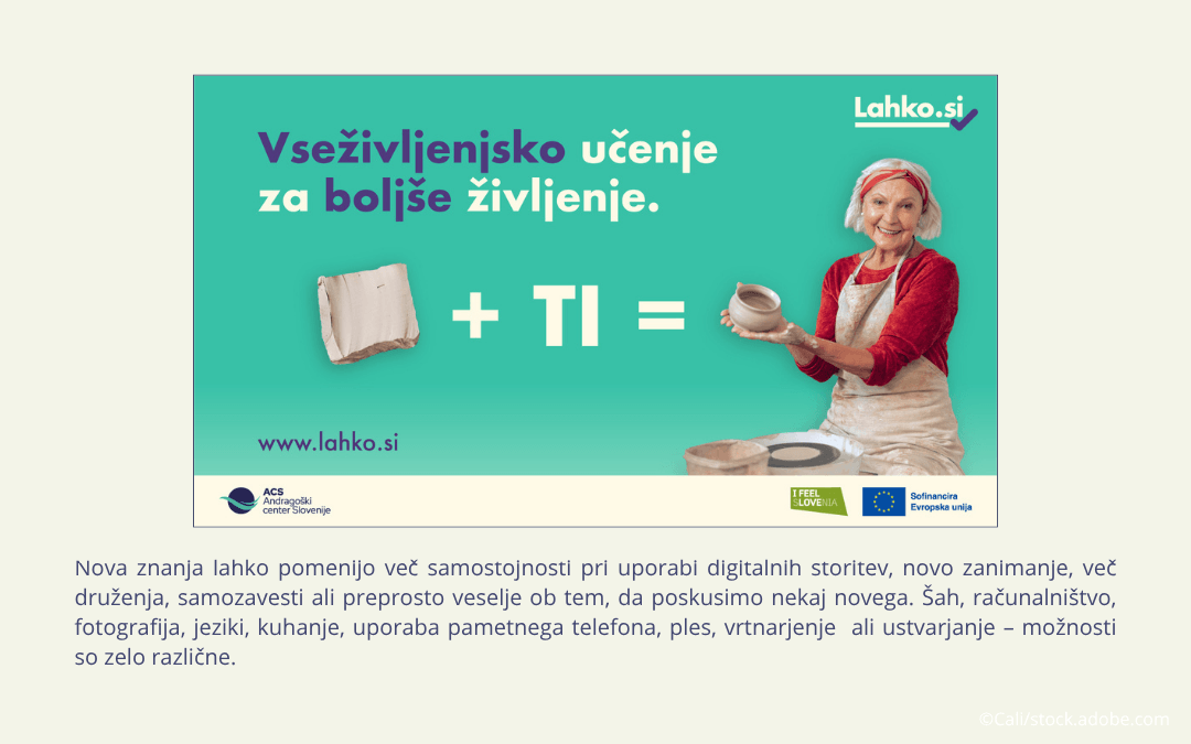 Plakat kampanje z besedilom o učenju v starejših letih.